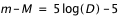 m-M=5*log(D)-5