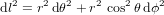 {\rm d}l^2=r^2{\rm\,d}\theta^2+r^2\,\cos^2\theta{\rm\,d}\phi^2