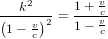 {k^2\over \left(1-{v\over c}\right)^2}={1+{v\over c}\over 1-{v\over c}}