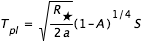 T_(pl)= racine(R_(étoile)/(2*a))*(1-A)^slash(1;4)*S