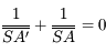 \frac{1}{\overline{SA'}} + \frac{1}{\overline{SA}} = 0