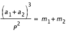 (a_1+a_2)^3/P^2=(m_1+m_2)