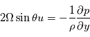 2\Omega\sin\theta{u}=-\frac{1}{\rho}\frac{\partial{p}}{\partial{y}}
