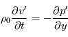 \rho_0\frac{\partial v'}{\partial t} = - \frac{\partial p'}{\partial y}