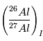 \left (\frac{{}^{26}Al}{{}^{27}Al} \right )_I