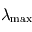 \lambda_{\mathrm{max}}