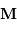 \mathbf{M}