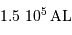 1.5~10^5 {\,\mathrm{AL}}